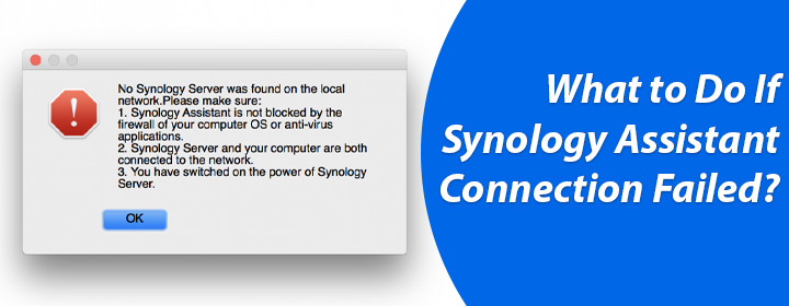 If Synology Assistant Connection Failed