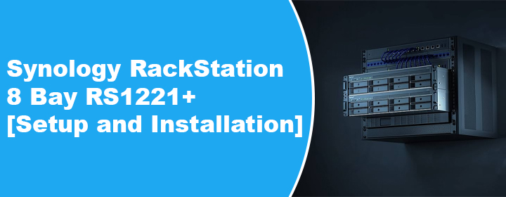 Synology RackStation 8 Bay RS1221